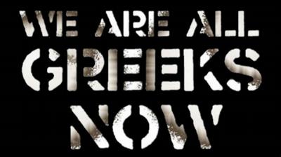 We are all Greeks now!