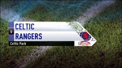 Δείτε live την αναμέτρηση Σέλτικ - Ρέιντζερς!