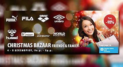 Christmas Bazaar «Friends & Family» 4-8/12/14
