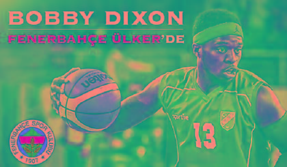 Ανακοίνωσε Ντίξον η Φενέρ!