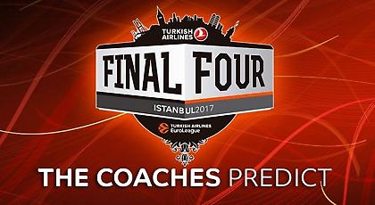 Οι προβλέψεις των προπονητών για το Final Four