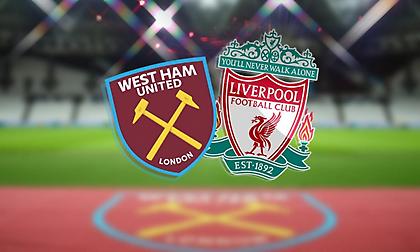 LIVE: Γουέστ Χαμ-Λίβερπουλ