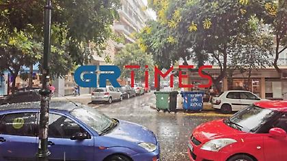 Άνοιξαν οι ουρανοί στη Θεσσαλονίκη - Πόσο θα κρατήσουν τα έντονα φαινόμενα