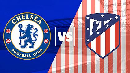 Τσέλσι και Ατλέτικο για μία θέση στα προημιτελικά του Champions League