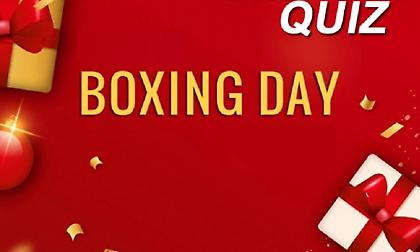 Χριστουγεννιάτικο Quiz: Πόσο καλά γνωρίζετε την Boxing Day;