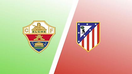 Έλτσε-Ατλέτικο Μαδρίτης