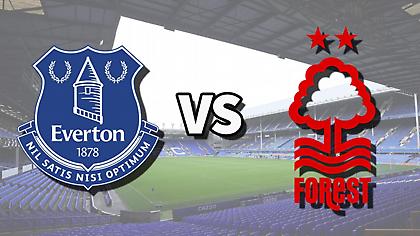 Έβερτον-Νότιγχαμ Φόρεστ