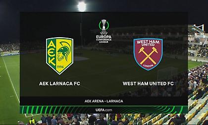 Τα highlights από το παιχνίδι της ΑΕΚ Λάρνακας με τη Γουέστ Χαμ