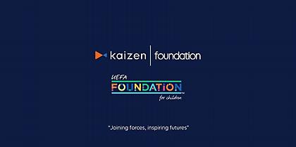 To Kaizen Foundation και το UEFA Foundation for Children συνεργάζονται για να φέρουν 10.000 παιδικά χαμόγελα
