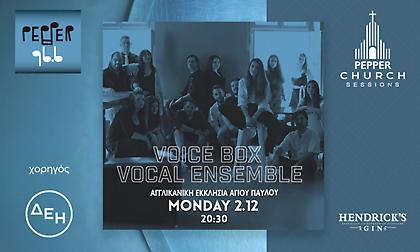 Pepper Church Sessions με τους Voice Box Vocal Ensemble
