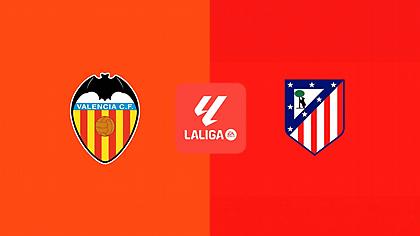 Βαλένθια-Ατλέτικο Μαδρίτης