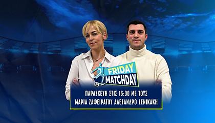 Live Friday Matchday: Έτοιμος να «σφραγίσει» τον τίτλο ο Ολυμπιακός, ντέρμπι…. με φόντο το Champions League στο ΟΑΚΑ
