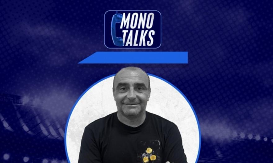 Live Mono Talks με τον Βαγγέλη Νεραντζιά: Ο λόγος στους φιλάθλους