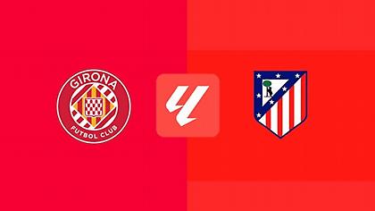 Χιρόνα-Ατλέτικο Μαδρίτης