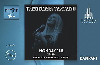 Pepper Church Session με τη Θεοδοσία Τσάτσου