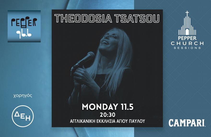 Pepper Church Session με τη Θεοδοσία Τσάτσου