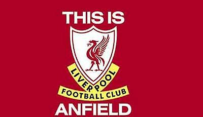 «This is Anfield»!